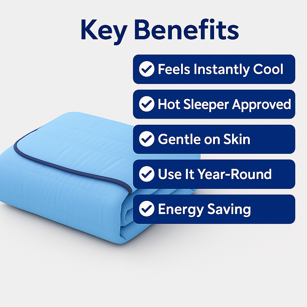 CoolBlanket™ / Instant Chill for Restless Nights.